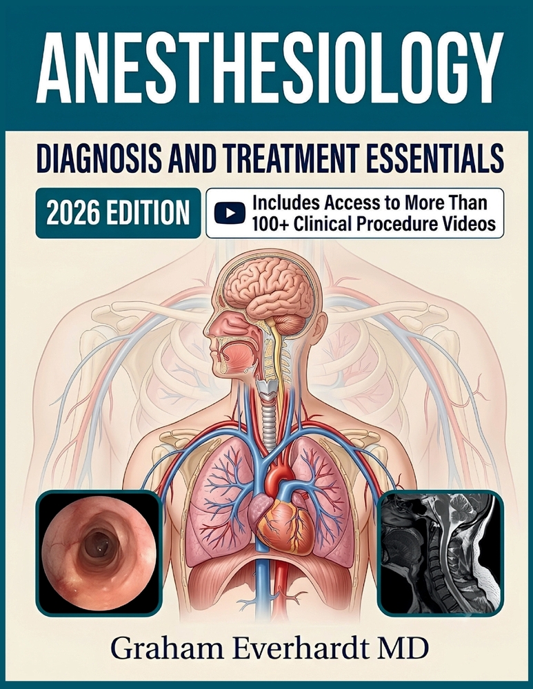 Anesthesiology Diagnosis and Treatment Essentials: A Clinical Guide to Perioperative Assessment, Airway Management, and Pain Control cover