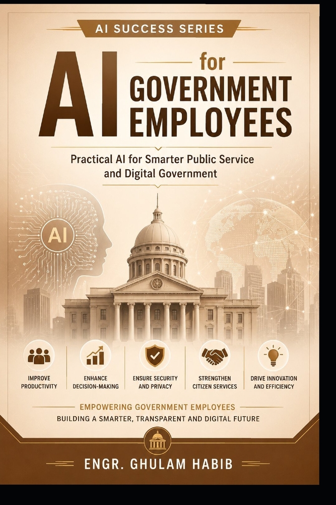 AI For Government Employees: Work Smarter, Serve Better, and Succeed in the AI Age AI Success Series cover