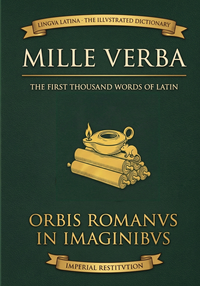 Mille Verba: The First Thousand Words Of Latin cover