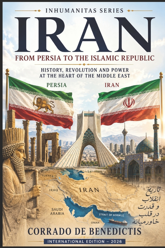 IRAN From Persia to the Islamic Republic: History, Revolution and Power at the Heart of the Middle East cover