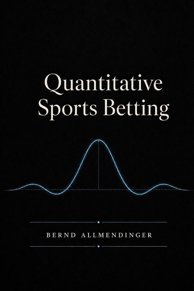 Quantitative Sports Betting: Mathematical Models, Machine Learning and Risk Management for Data-Driven Betting Decisions cover