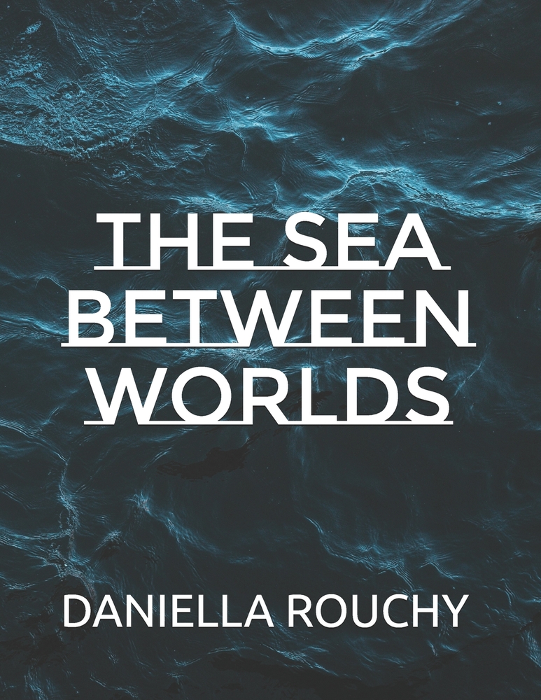 The Sea Between Worlds cover
