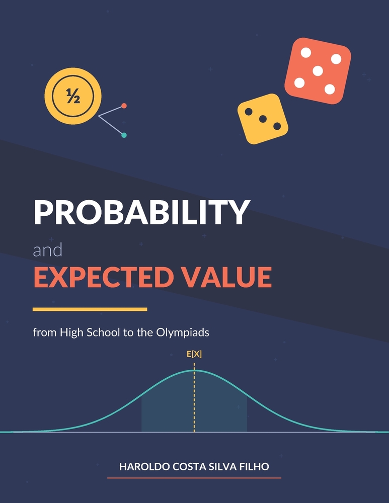 Probability and Expected Value: From High School to the Olympiads cover