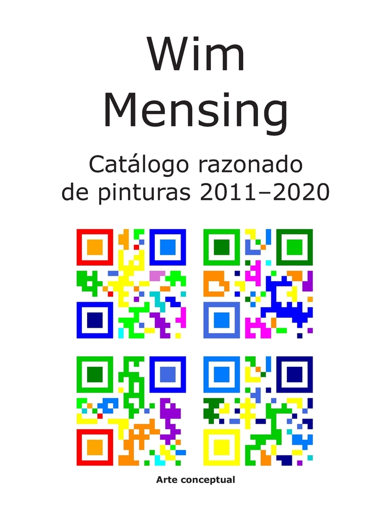 Wim Mensing Catálogo razonado de pinturas 2011-2020 cover
