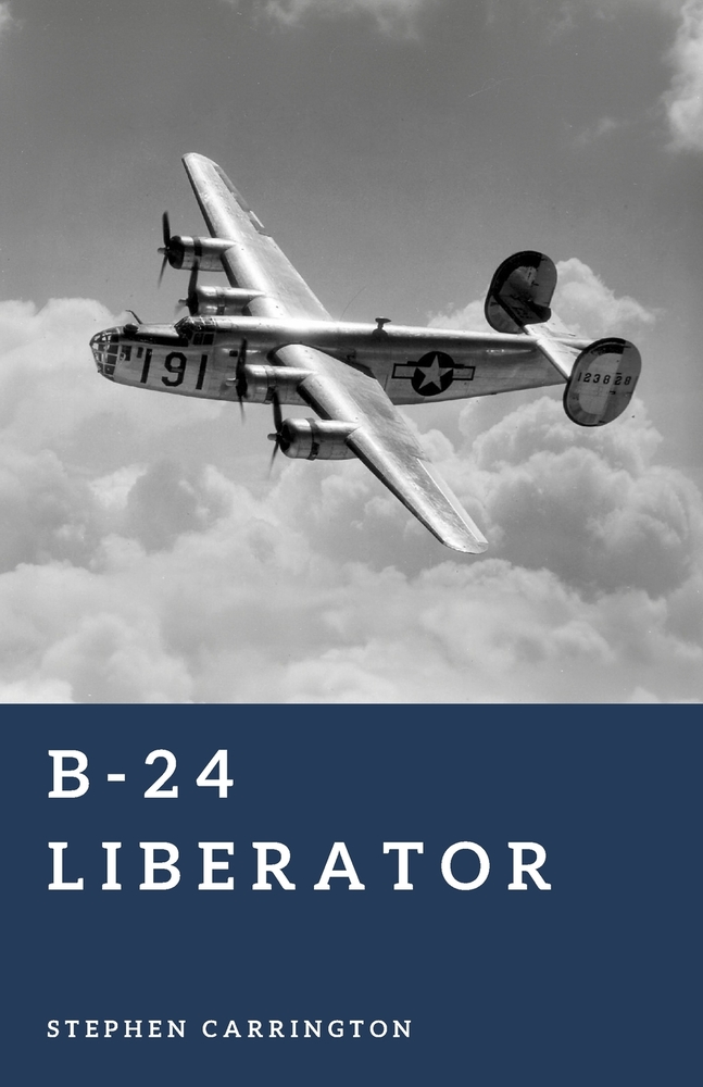 B-24 Liberator: America's Long-Range Workhorse cover