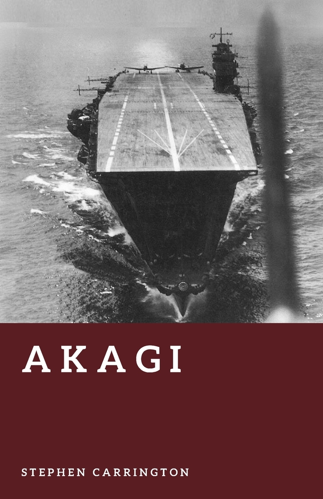 Akagi: The Rise and Fall of Japan's Greatest Aircraft Carrier cover
