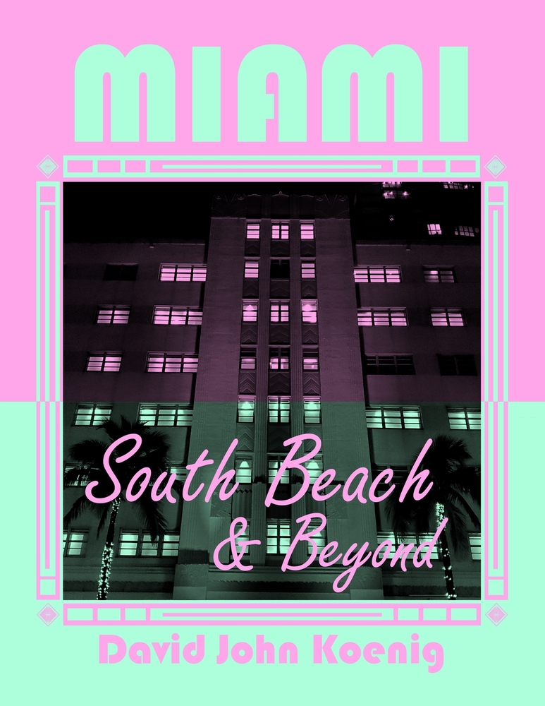Miami: South Beach & Beyond! cover