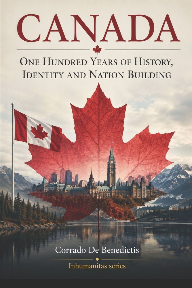 Canada: One Hundred Years of History, Identity and Nation Building cover