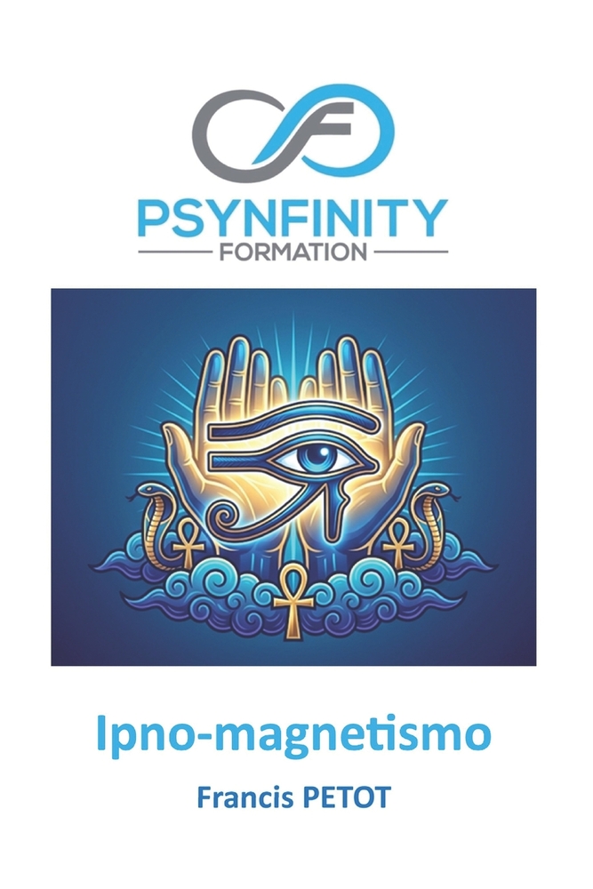 Ipno-Magnetismo: L'arte del magnetismo animale e dell'ipnosi: Manuale di terapia energetica e divinazione cover