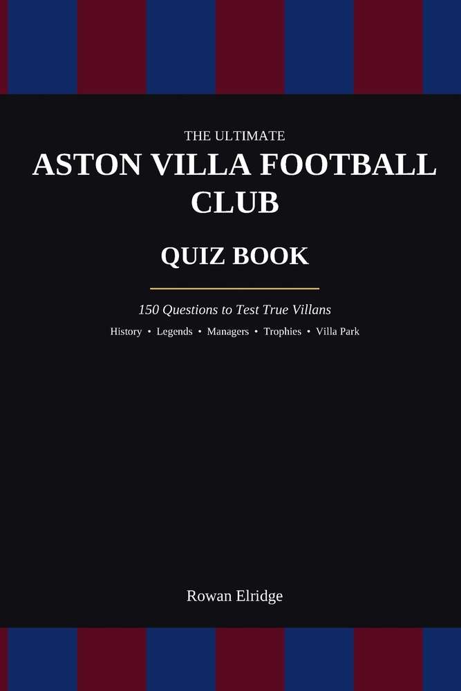 The Ultimate Aston Villa FC Quiz Book cover