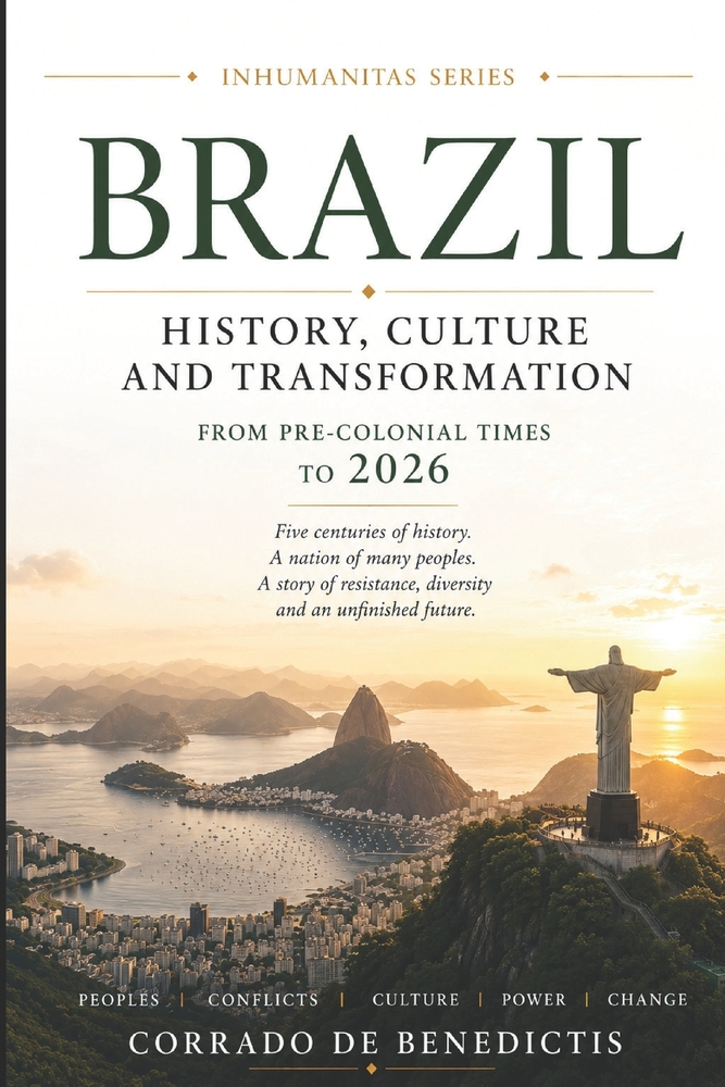 Brazil: History, Culture and Transformation From Pre-Colonial Times to 2026 cover