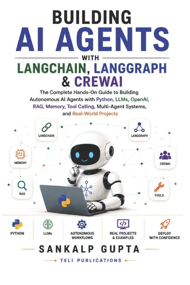 Building AI Agents with LangChain, LangGraph & CrewAI: The Complete Hands-On Guide to Building Autonomous AI Agents with Python, LLMs, OpenAI, RAG, Me cover