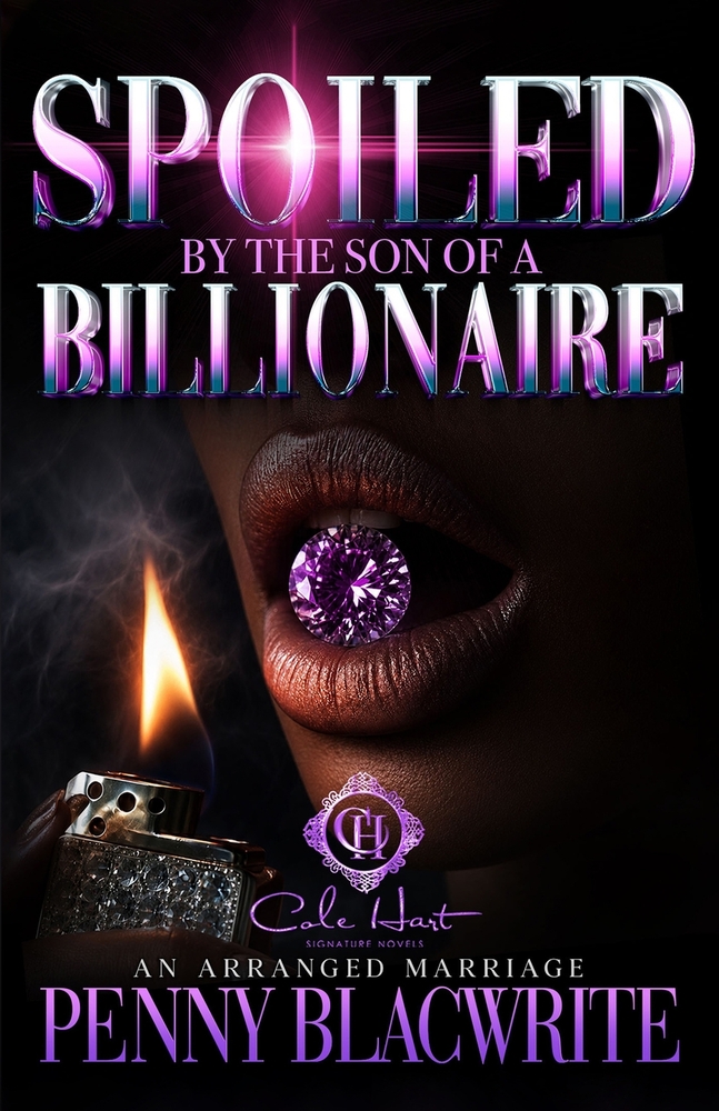 Spoiled By The Son Of A Billionaire: An Arranged Marriage cover