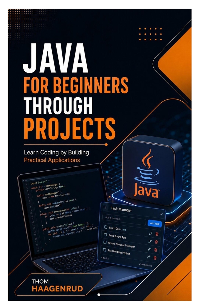 Java for Beginners Through Projects: Learn Coding by Building Practical Applications cover