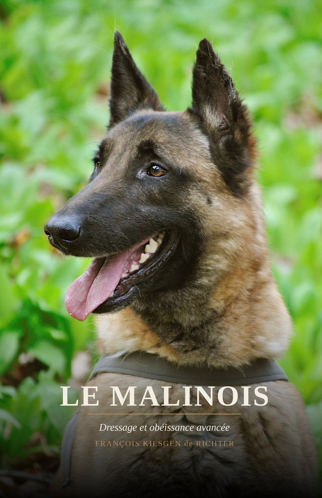 Le Malinois: Présentation générale, dressage et obéissance avancée cover