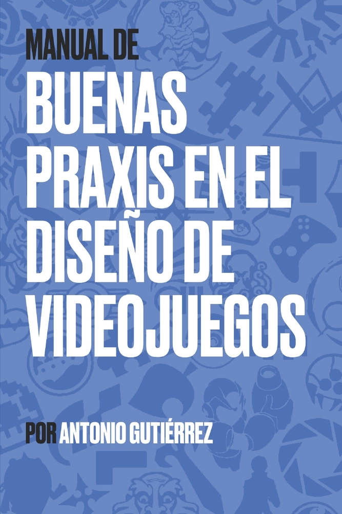 Buenas praxis en el diseño de videojuegos cover
