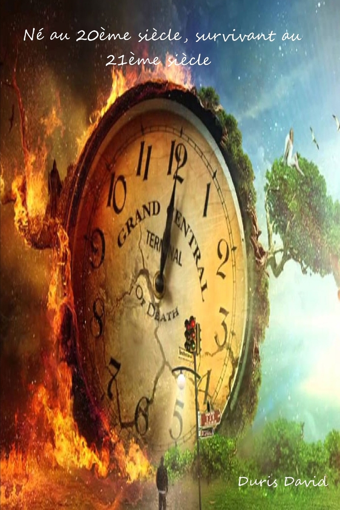 Né au 20ème siècle, survivant au 21ème siècle cover