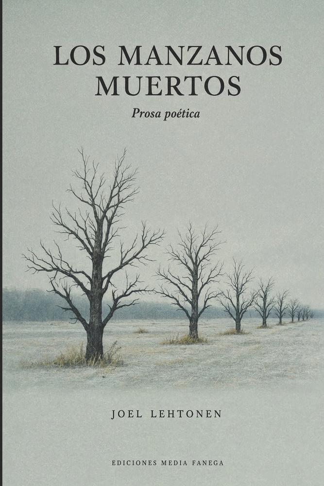 Los manzanos muertos: Prosa poética cover