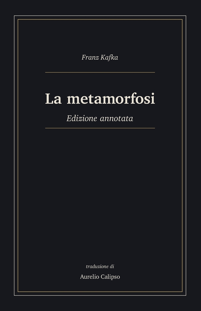 La metamorfosi: Edizione annotata cover