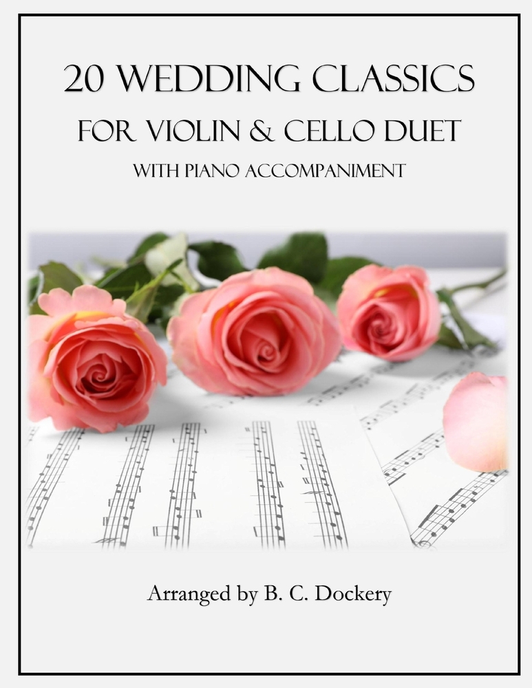 20 Wedding Classics for Violin and Cello Duet with Piano Accompaniment cover