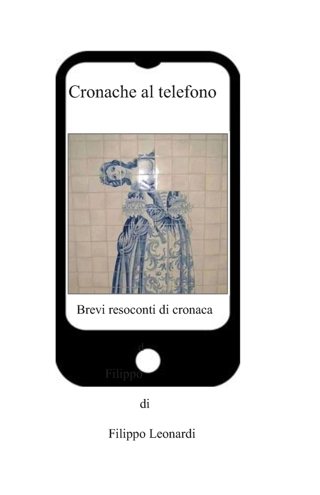 Cronache al telefono: Brevi resoconti di cronaca cover