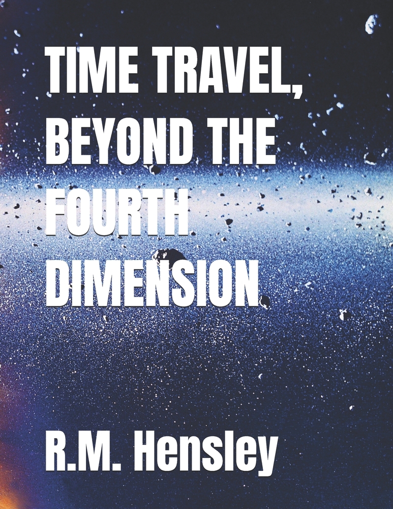 Time Travel, Beyond the Fourth Dimension cover