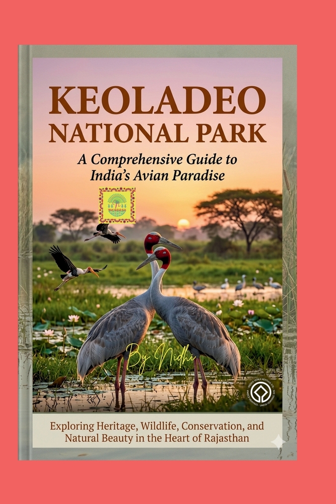 Keoladeo National Park: A Comprehensive Guide To India's Avian Paradise cover