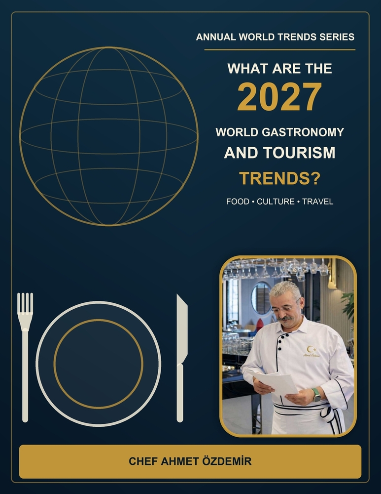 What Are the 2027 World Gastronomy and Tourism Trends?: Annual World Trends Series cover