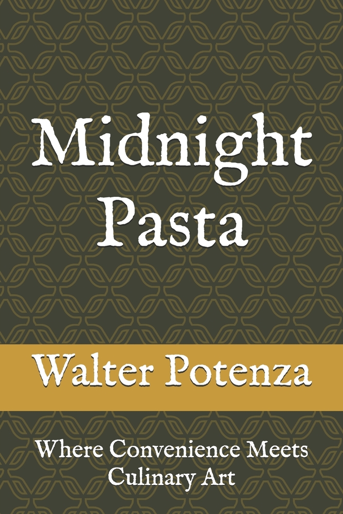 Midnight Pasta: Where Convenience Meets Culinary Art cover