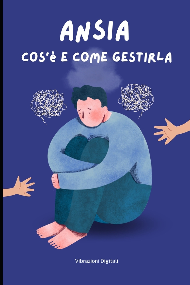 Ansia: cos'è e come gestirla cover