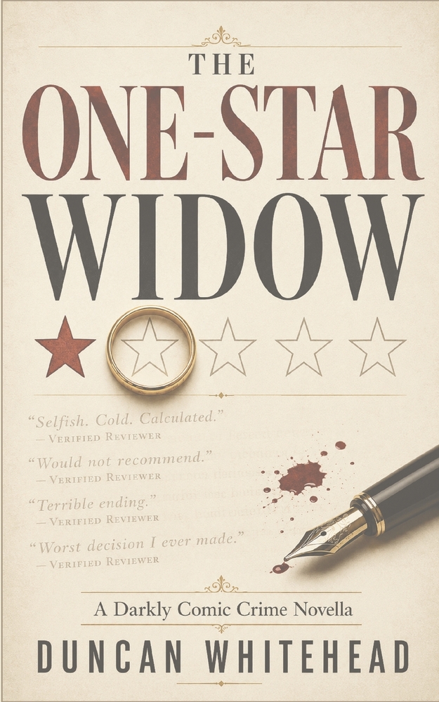 The One-Star Widow: A Darkly Comic Crime Novella cover