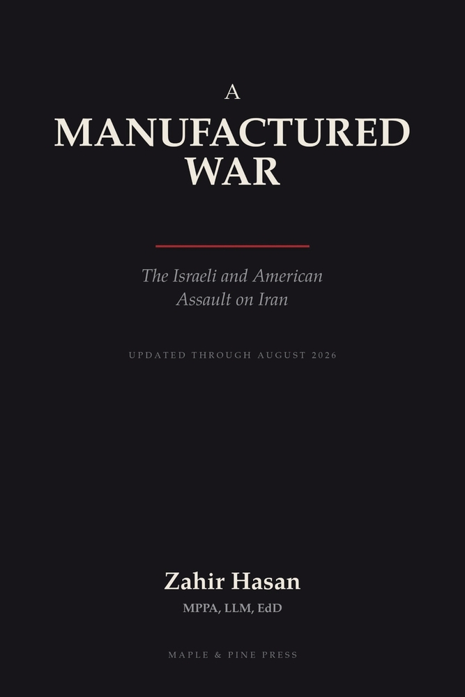 A Manufactured War: The Israeli and American Assault on Iran cover