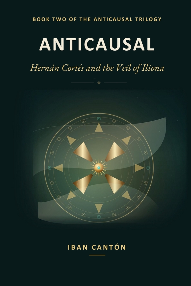 Hernán Cortés and the Veil of Iliona: A Historical Mystery Novel cover