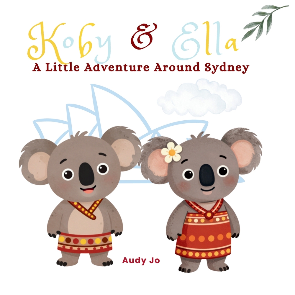 Koby & Ella: Amazing Australian Animals cover