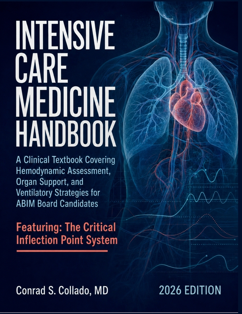 Intensive Care Medicine Handbook 2026: A Clinical Textbook Covering Hemodynamic Assessment, Organ Support, and Ventilatory Strategies for ABIM Board C cover