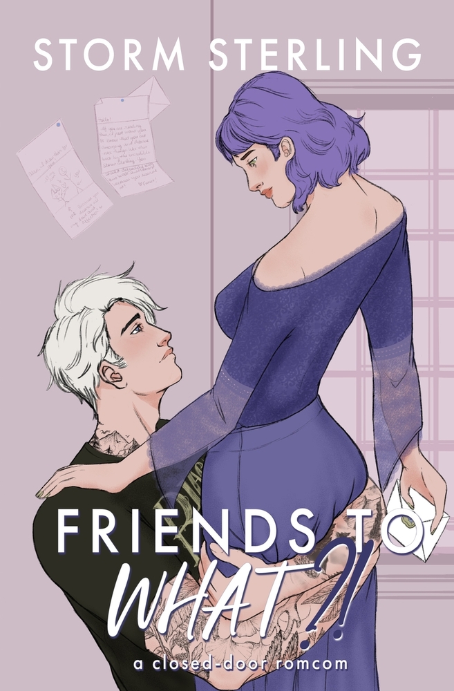 Friends to WHAT: A Sweet Small Town Romcom cover