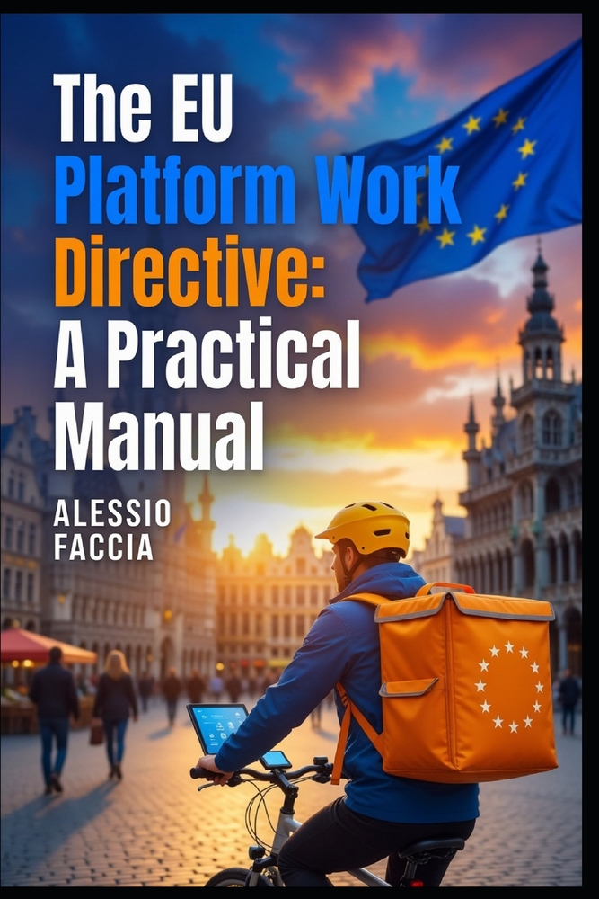 The EU Platform Work Directive: A Practical Manual: Worker Status and Algorithmic Management under Directive (EU) 2024/2831 cover