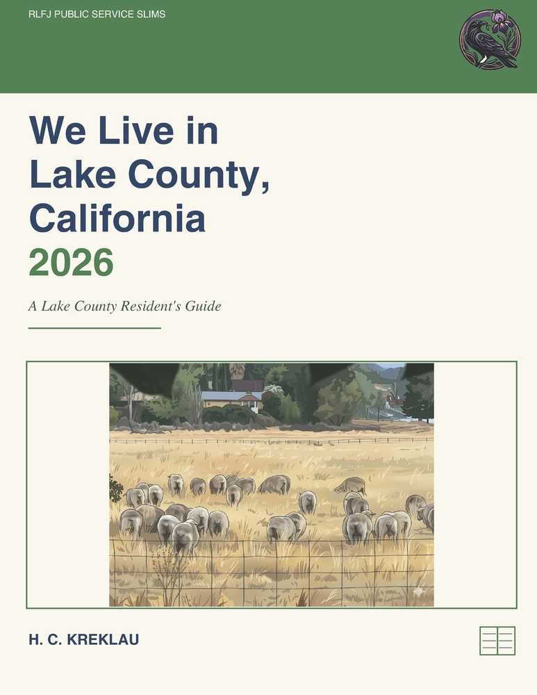 We Live in Lake County, California 2026: A Lake County Resident's Guide cover