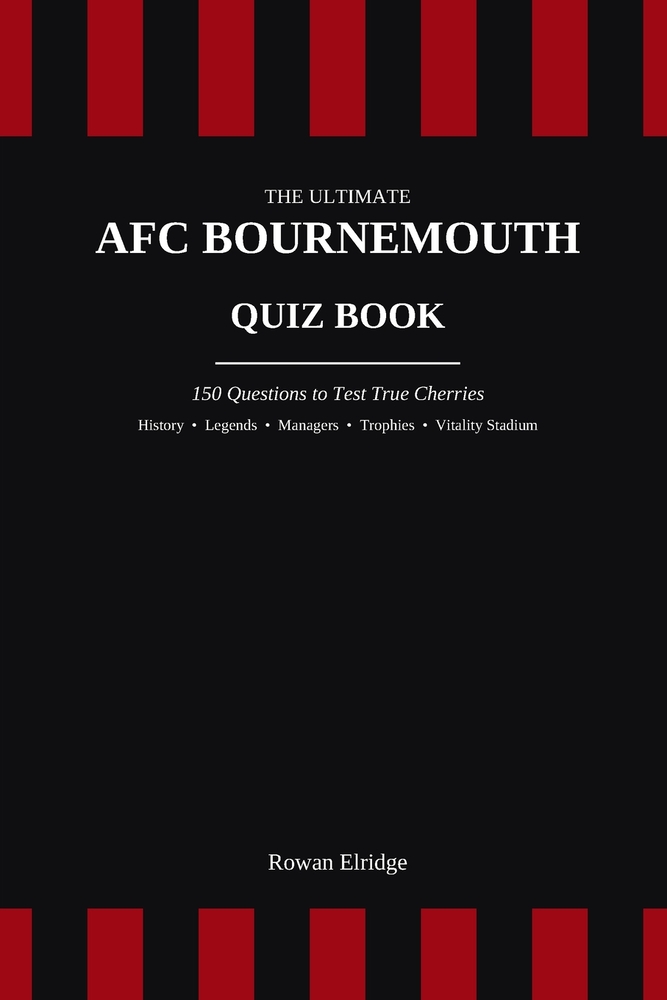 The Ultimate AFC Bournemouth Quiz Book cover