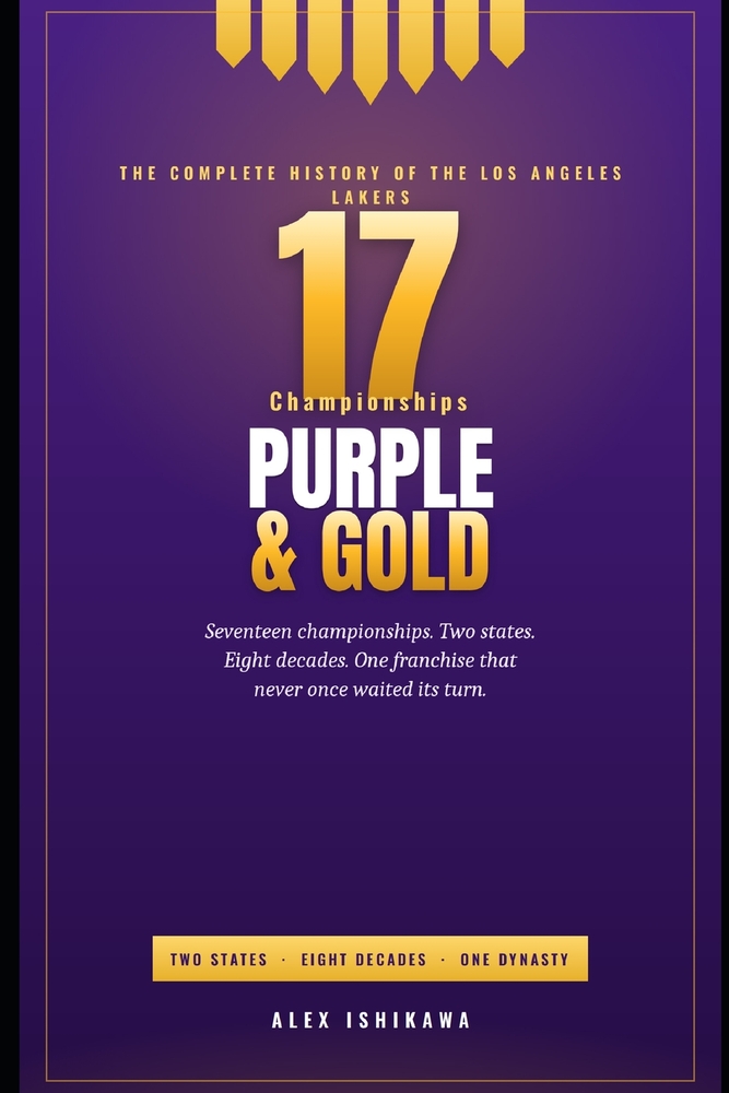Purple and Gold: A History of the Los Angeles Lakers cover