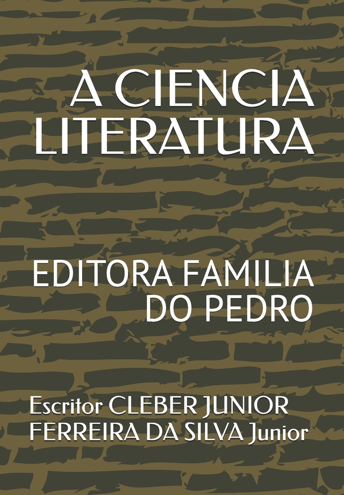 A Ciencia Literatura: Editora Familia Do Pedro cover