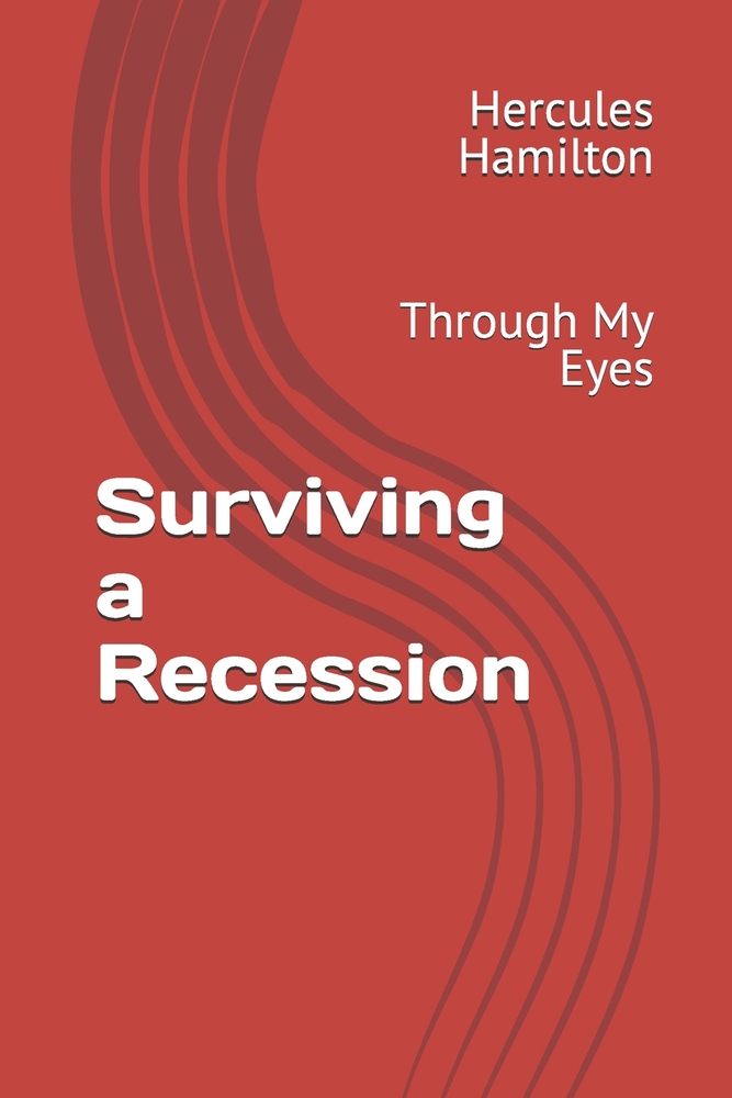Surviving a Recession: Through My Eyes cover