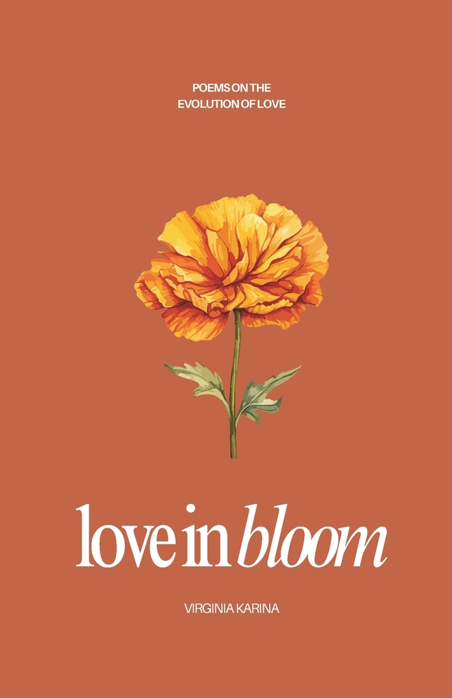 Love in Bloom: Poems on the Evolution of Love cover