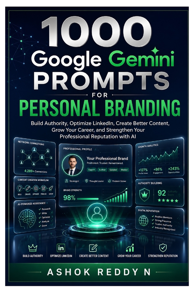 1000 Google Gemini Prompts for Personal Branding: Build Authority, Optimize LinkedIn, Create Better Content, Grow Your Career, and Strengthen Your Pro cover