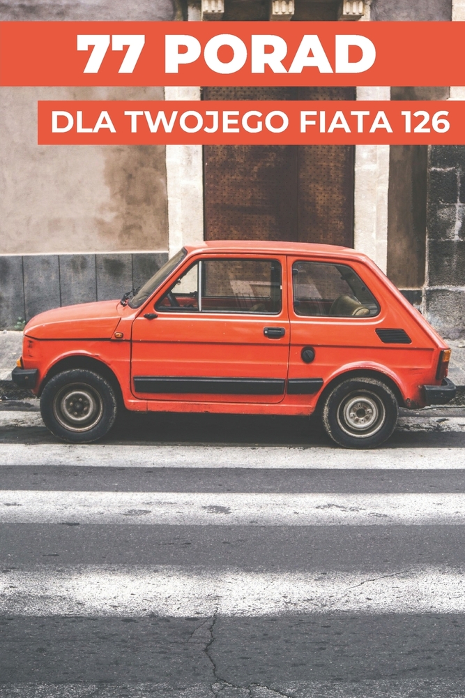 77 Porad Dla Twojego Fiata 126p: "Najlepiej strzeżone sekrety" cover
