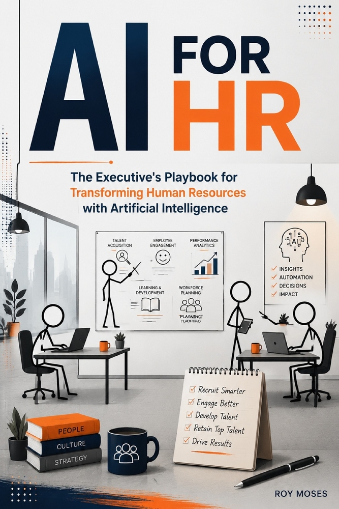 AI For HR: The Executive's Playbook for Transforming Human Resources with Artificial Intelligence cover
