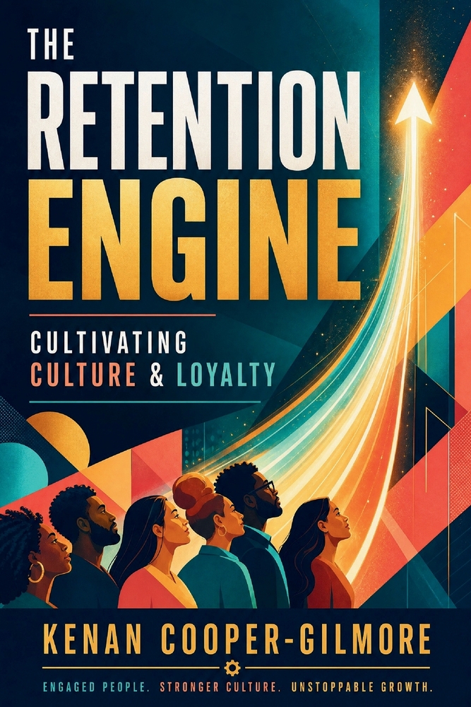 The Retention Engine: Cultivating Culture & Loyalty cover
