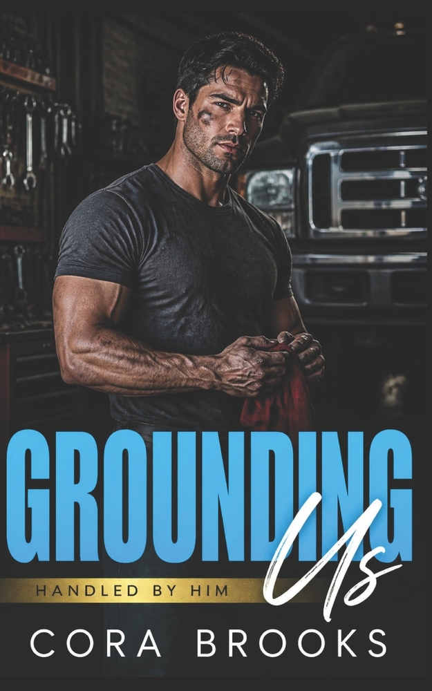 Grounding Us: A Small Town, Single Dad Second Chance Romance cover