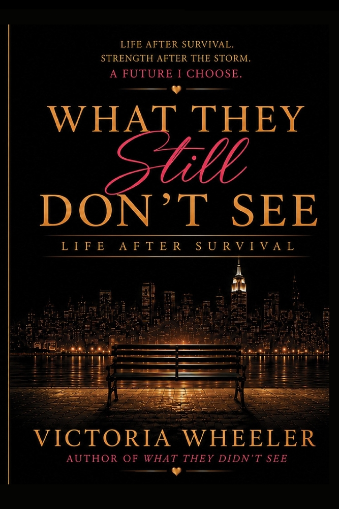 What They Still Don't See: Life After Survival cover