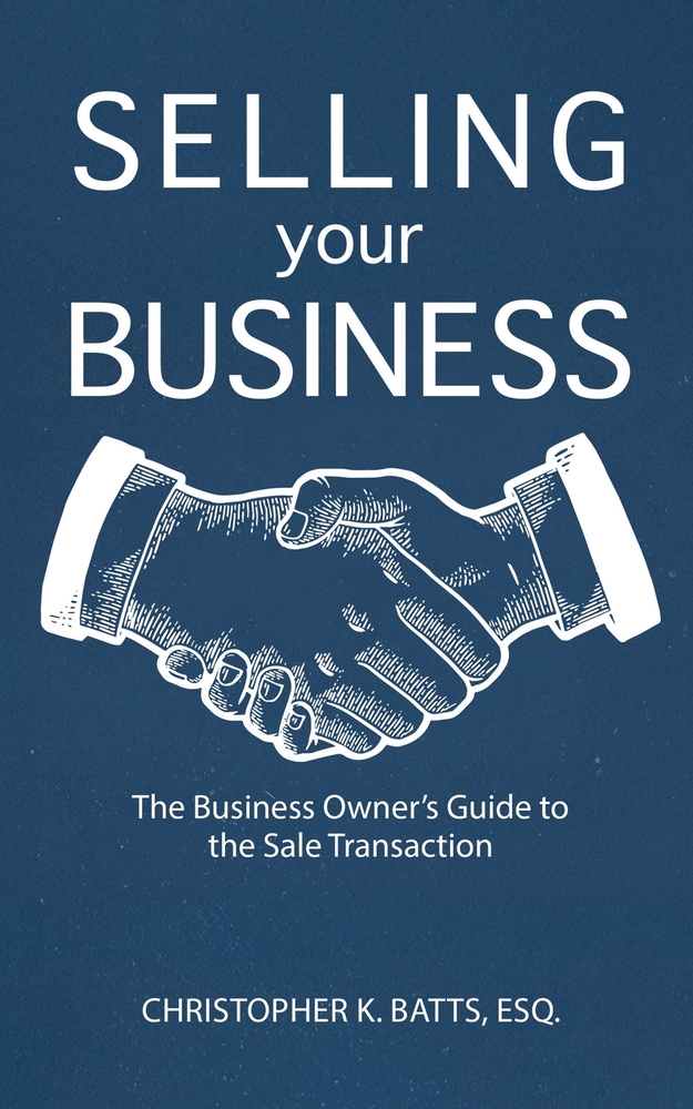 Selling Your Business: The Business Owner's Guide to the Sale Transaction cover